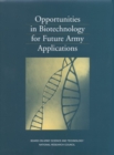 Opportunities in Biotechnology for Future Army Applications - eBook