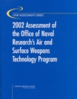2002 Assessment of the Office of Naval Research's Air and Surface Weapons Technology Program - eBook