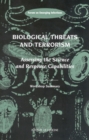 Biological Threats and Terrorism : Assessing the Science and Response Capabilities: Workshop Summary - eBook