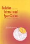 Radiation and the International Space Station : Recommendations to Reduce Risk - eBook