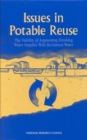 Issues in Potable Reuse : The Viability of Augmenting Drinking Water Supplies with Reclaimed Water - eBook