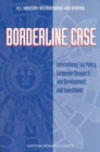Borderline Case : International Tax Policy, Corporate Research and Development, and Investment - eBook