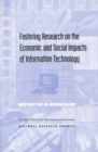 Fostering Research on the Economic and Social Impacts of Information Technology - eBook