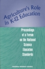 Agriculture's Role in K-12 Education : Proceedings of a Forum on the National Science Education Standards - eBook