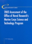 2003 Assessment of the Office of Naval Research's Marine Corps Science and Technology Program - eBook
