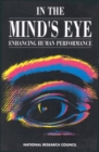 In the Mind's Eye : Enhancing Human Performance - eBook