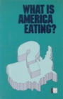 What Is America Eating? : Proceedings of a Symposium - eBook