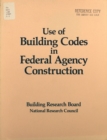 Use of Building Codes in Federal Agency Construction - eBook