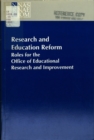 Research and Education Reform : Roles for the Office of Educational Research and Improvement - eBook