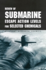 Review of Submarine Escape Action Levels for Selected Chemicals - eBook