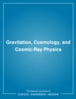 Gravitation, Cosmology, and Cosmic-Ray Physics - eBook