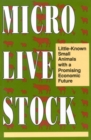 Microlivestock : Little-Known Small Animals with a Promising Economic Future - eBook