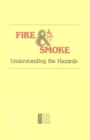 Fire and Smoke : Understanding the Hazards - eBook