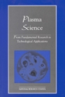 Plasma Science : From Fundamental Research to Technological Applications - eBook