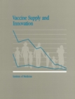 Vaccine Supply and Innovation - eBook