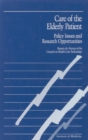 Care of the Elderly Patient : Policy Issues and Research Opportunities - eBook
