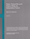 Future National Research Policies Within the Industrialized Nations : Report of a Symposium - eBook