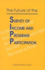 The Future of the Survey of Income and Program Participation - eBook
