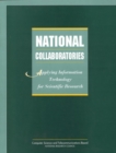 National Collaboratories : Applying Information Technology for Scientific Research - eBook
