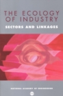 The Ecology of Industry : Sectors and Linkages - eBook