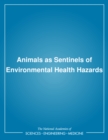 Animals as Sentinels of Environmental Health Hazards - eBook
