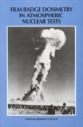 Film Badge Dosimetry in Atmospheric Nuclear Tests - eBook
