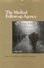 The Medical Follow-up Agency : The First Fifty Years, 1946-1996 - eBook