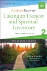 Taking an Honest and Spiritual Inventory Participant's Guide 2 : A Recovery Program Based on Eight Principles from the Beatitudes - Book