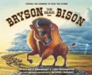 Bryson the Brave Bison : Finding the Courage to Face the Storm - Book