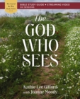 The God Who Sees Bible Study Guide plus Streaming Video - Book