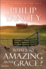 What's So Amazing About Grace? - Book