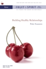 Love : Building Healthy Relationships - Book