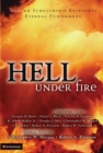 Hell Under Fire : Modern Scholarship Reinvents Eternal Punishment - Book