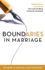 Boundaries in Marriage : Understanding the Choices That Make or Break Loving Relationships - Book