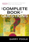 The Complete Book of Questions : 1001 Conversation Starters for Any Occasion - Book