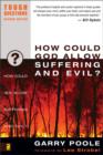 How Could God Allow Suffering and Evil? - Book