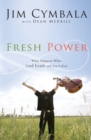 Fresh Power : What Happens When God Leads and You Follow - Book