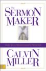 The Sermon Maker : Tales of a Transformed Preacher - Book