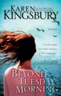 Beyond Tuesday Morning : Sequel to the Bestselling One Tuesday Morning - Book