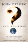 Who Is This Man? : The Unpredictable Impact of the Inescapable Jesus - Book