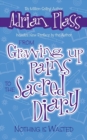From Growing Up Pains to the Sacred Diary : Nothing Is Wasted - Book