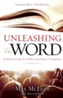 Unleashing the Word : Rediscovering the Public Reading of Scripture - Book