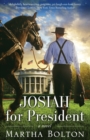 Josiah for President : A Novel - Book