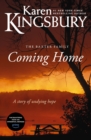 Coming Home : A Story of Undying Hope - eBook