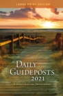 Daily Guideposts 2021 Large Print : A Spirit-Lifting Devotional - Book
