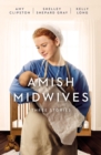 Amish Midwives : Three Stories - Book