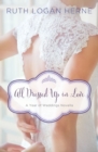 All Dressed Up in Love : A March Wedding Story - eBook