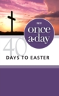 NIV, Once-A-Day 40 Days to Easter Devotional, Paperback - Book