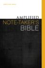 Amplified Note-Taker's Bible, Hardcover - Book