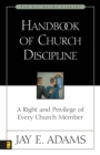 Handbook of Church Discipline : A Right and Privilege of Every Church Member - Book